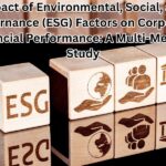 Impact of Environmental, Social, and Governance (ESG) Factors on Corporate Financial Performance: A Multi-Method Study