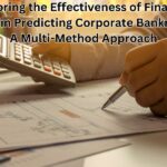 Exploring the Effectiveness of Financial Ratios in Predicting Corporate Bankruptcy: A Multi-Method Approach