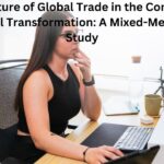 The Future of Global Trade in the Context of Digital Transformation: A Mixed-Methods Study