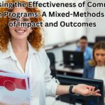 Assessing the Effectiveness of Community Health Programs: A Mixed-Methods Study of Impact and Outcomes