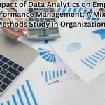 The Impact of Data Analytics on Employee Performance Management: A Mixed-Methods Study in Organizations
