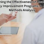 Examining the Effectiveness of Healthcare Quality Improvement Programs: A Mixed-Methods Analysis