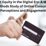 Brand Equity in the Digital Era: A Mixed-Methods Study of Online Consumer Perceptions and Engagement